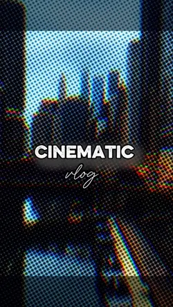 Cinematic vlog 