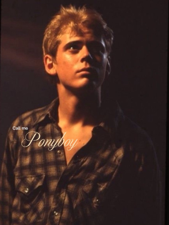 Call me Ponyboy