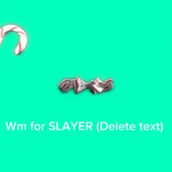 Wm for slayer