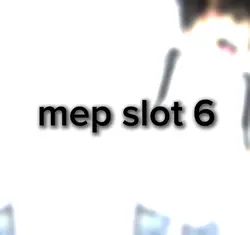 mep slot 6