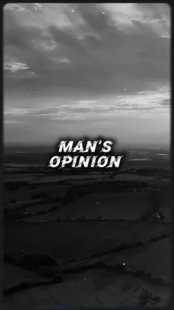 Man’s opinion