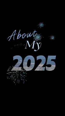 About my 2025