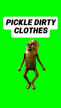 PICKLE DIRTY CLOTHES