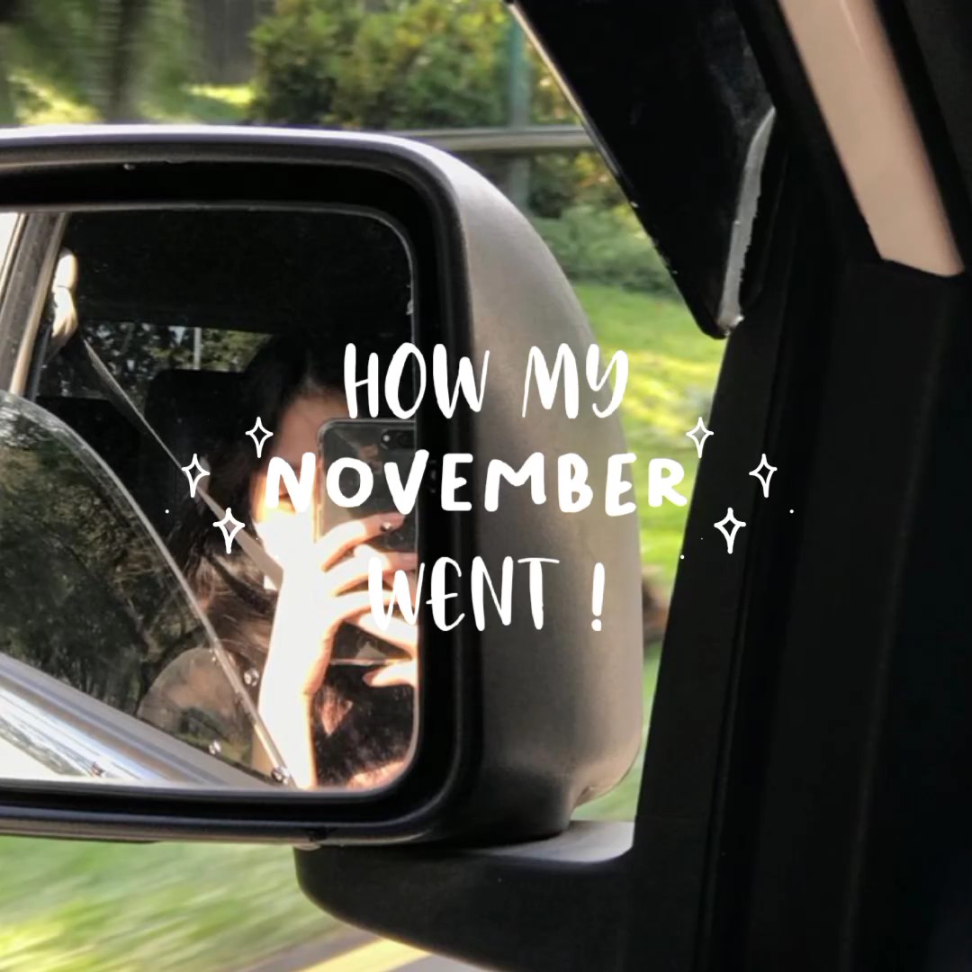 how my November went