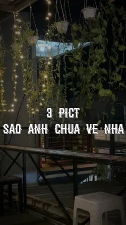 sao anh chưa về nhà 