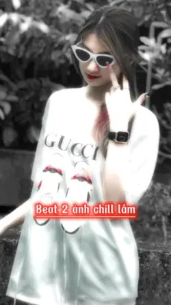 Beat 2 ảnh chill