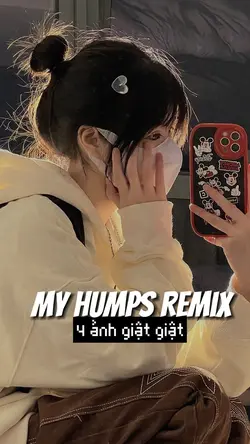 My humps remix