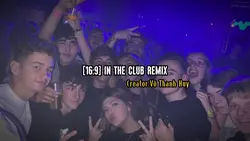 [16:9] In The Club 