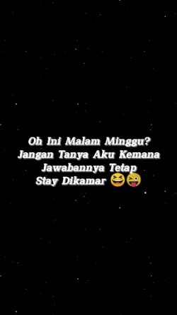Malam Minggu Dirumah