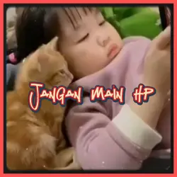 JANGAN MAIN HP