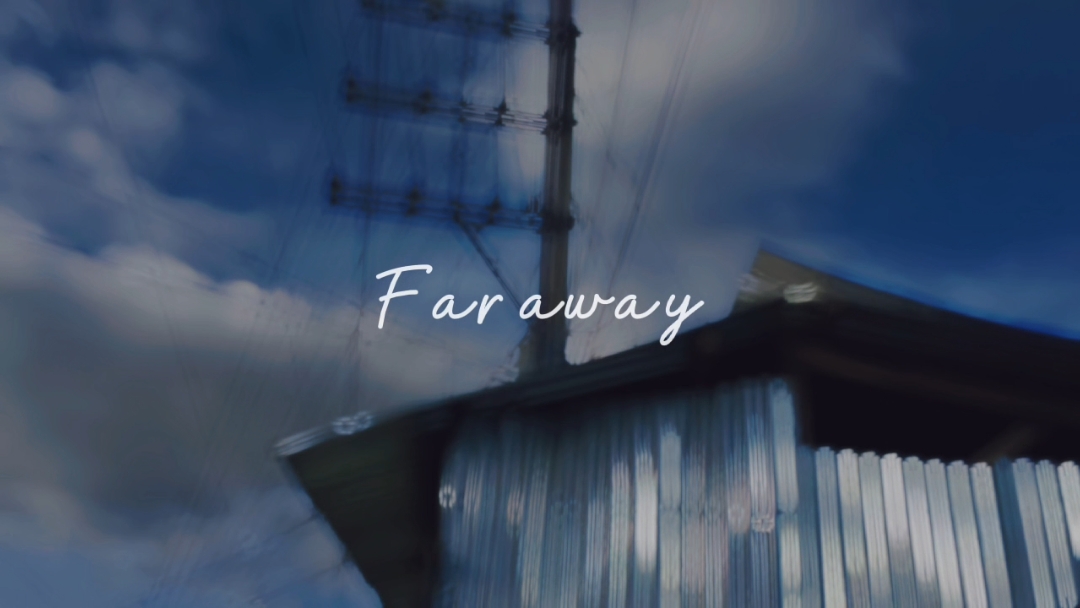 Far away