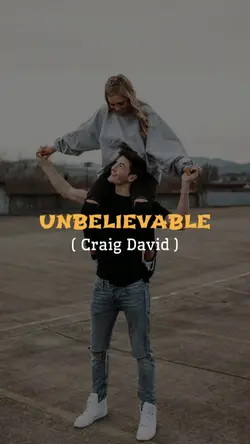 - Unbelievable -
