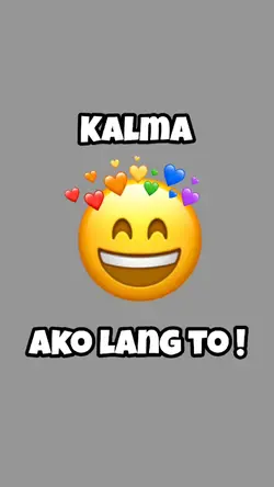 #KalmaAkoLangTo