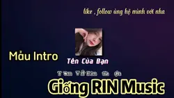 mẫu intro giống Riin