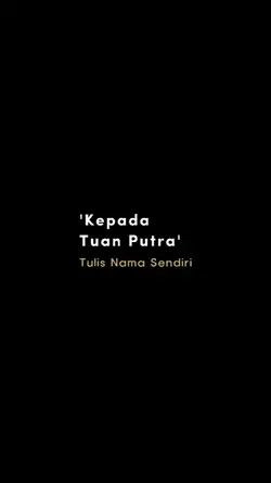 Kepada Tuan Putra