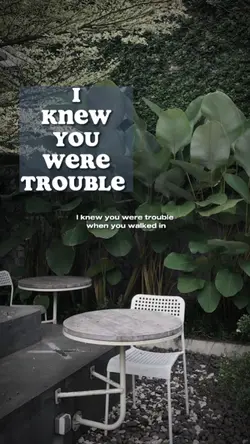 I knew you were 