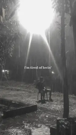 i'm tired of lovin'