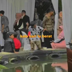 kalo hari lu berat..