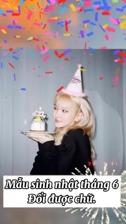 Sinh nhật tháng 6 🥰