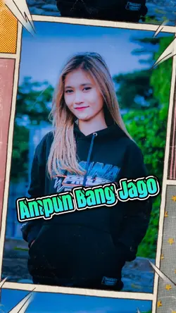 AMPUN BANG JAGO