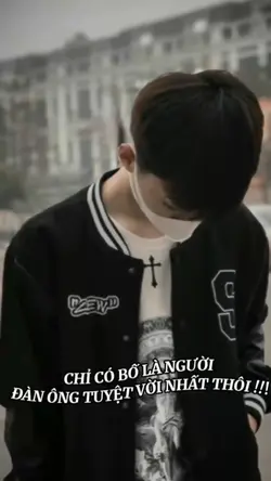 Bố Là Người Đàn Ông 