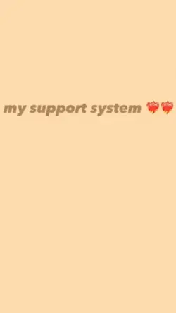 #MySupportSystem