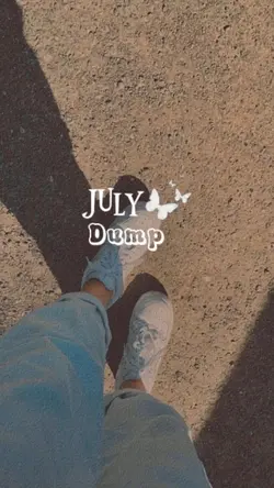 July Dump