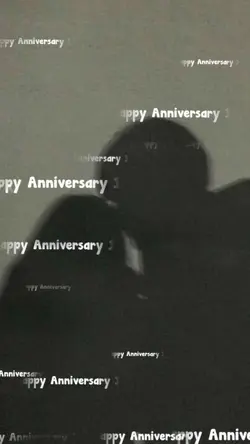 HAPPY​ ANNIVERSARY​