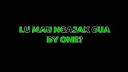 Lu mau ngajak gue 