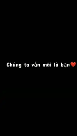 Chúng ta mãi là bạn