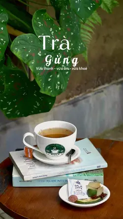 Trà gừng |chill