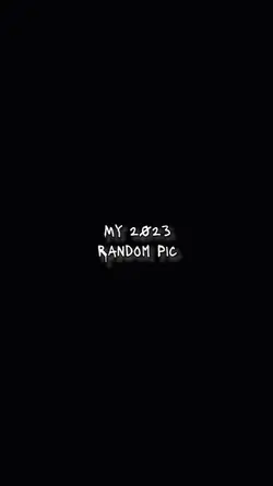 My 2023 Random Pic