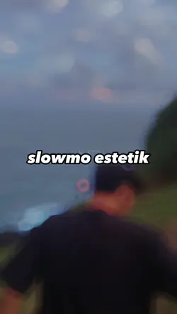 slowmo estetik