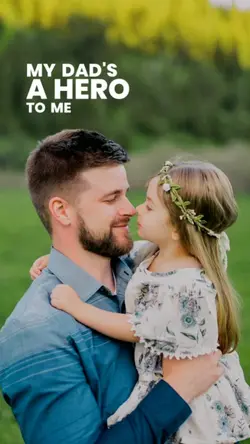 my dad my hero