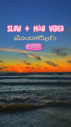 Slow + Màu video