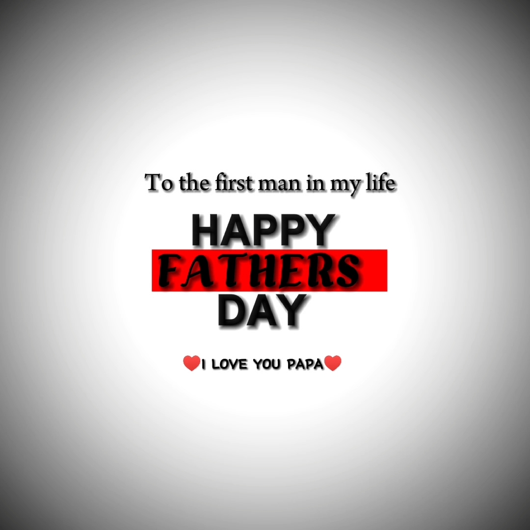 HAPPY FATHERS DAY
