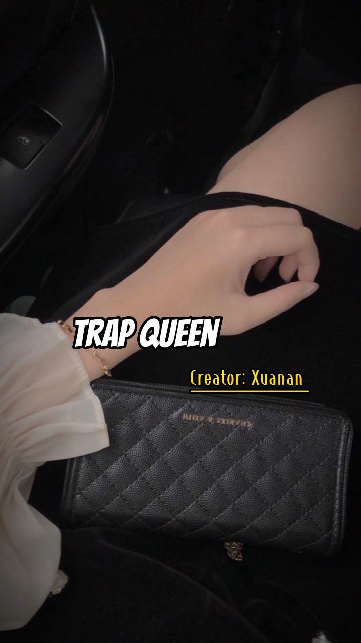 Trap Queen 