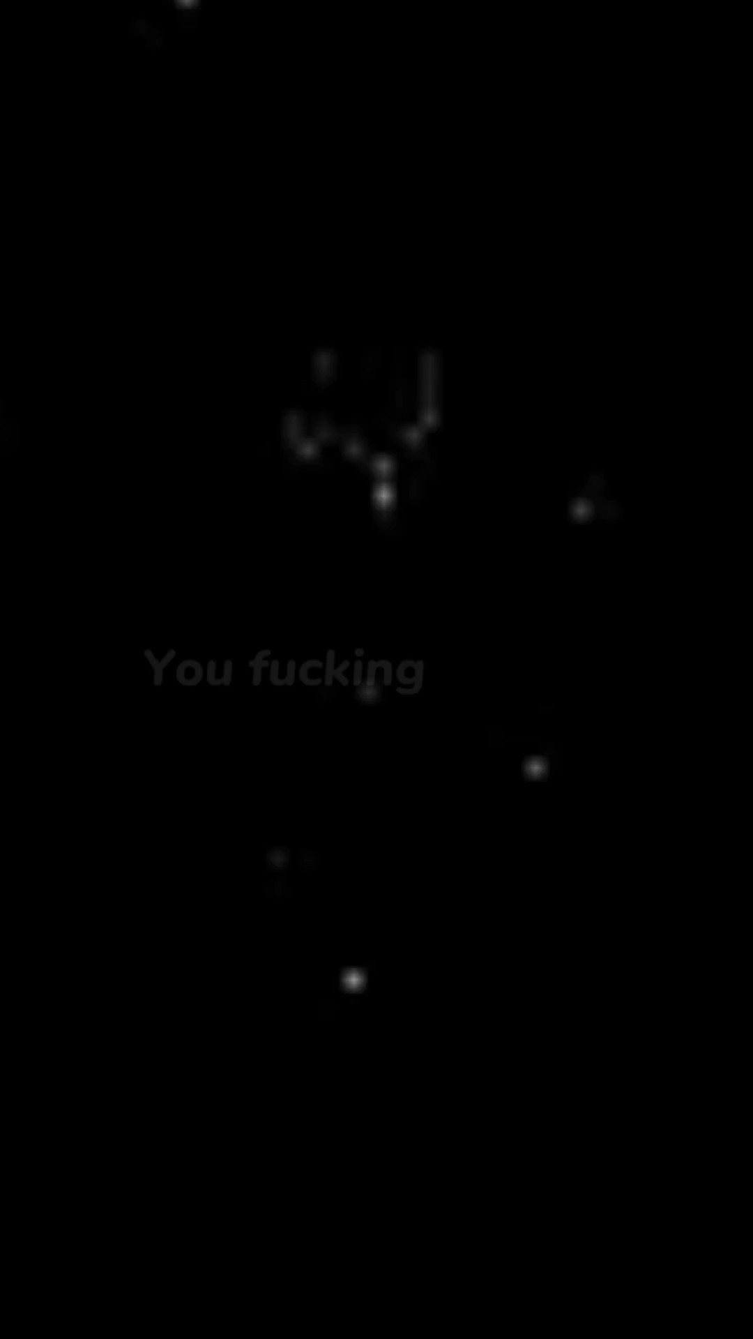 you fucking left me