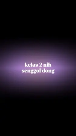Kelas 2 sengol dong