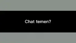 chat temen?