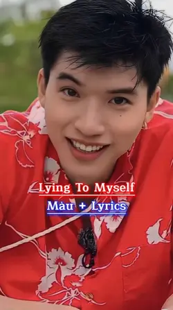 Lying To Myself