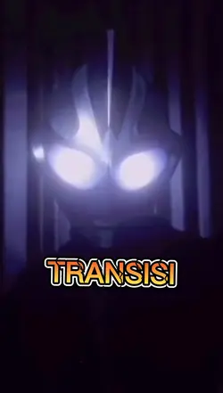 Transisi Ultraman 