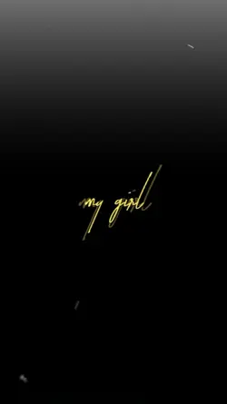 My girl 