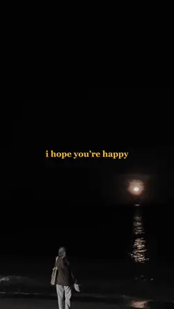 i hope your happy