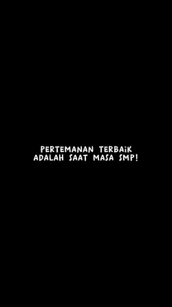 PERTEMANAN MASA SMP