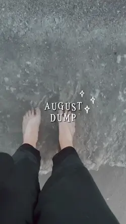 august dump