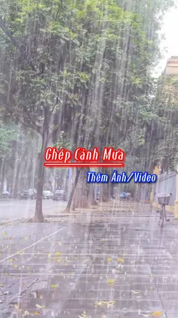 Ghép Cảnh Mưa 