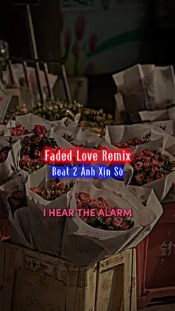 Faded Love Remix