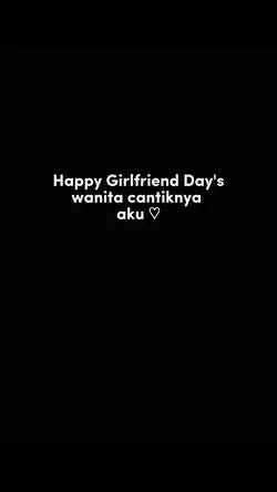 happy girlfriend day