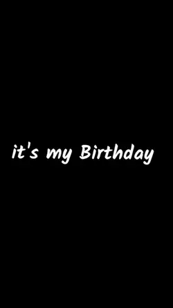 It’s My Birthday